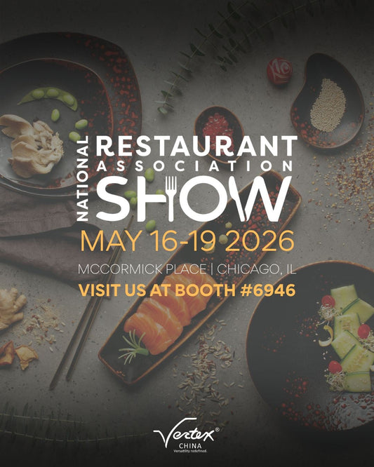 Elevating the Table in Chicago: Vertex China at the  2026 National Restaurant Association Show